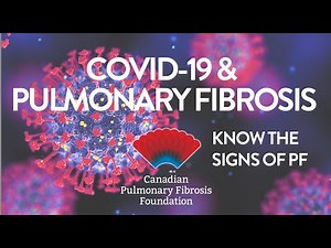 COVID-19 & Pulmonary Fibrosis: Know the Signs of PF