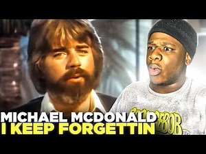 FIRST TIME HEARING “Michael McDonald - I Keep Forgettin’