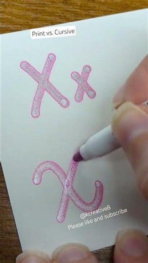 Print vs. Cursive X #cursive