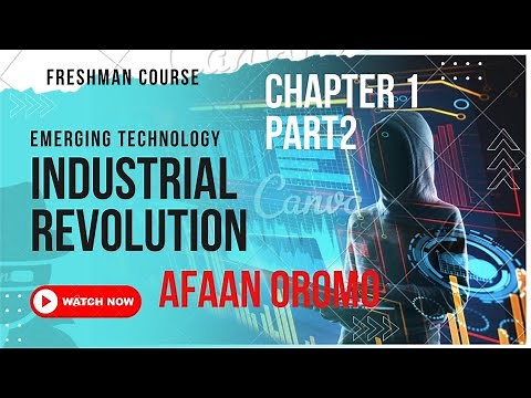 EMERGING TECHNOLOGY CHAPTER 1 By AFAAN OROMO | PART 2