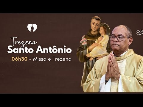 Santa Missa | Trezena Santo Antônio - 09/06/2026