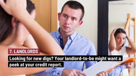 8 Types of Companies That Are Looking at Your Credit Report