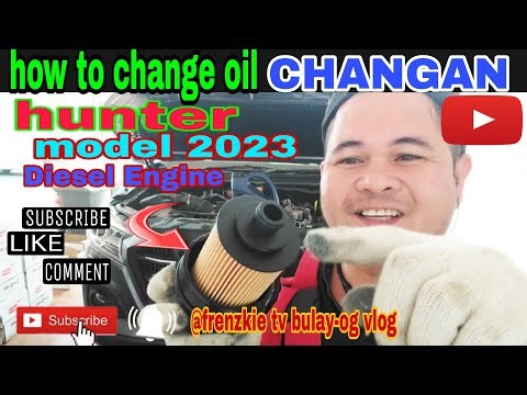 How to change oil changan hunter model 2023 (diesel engine)‪@frenzkietvbulay-ogvlog3611‬