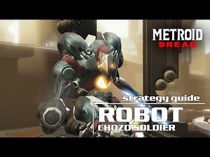 Robot Chozo Soldier Boss Metroid Dread Strategy Guide