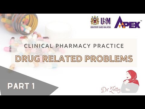Clinical Pharmacy Practice: Drug related problem Part 1