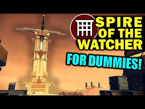 Destiny 2: SPIRE Of The WATCHER FOR DUMMIES! | Complete Dungeon Guide & Walkthrough!