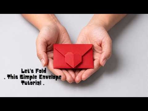 Easy DIY Envelope, Message Card Tutorial | Easy Origami Envelope Tutorial | Valentine's Gift