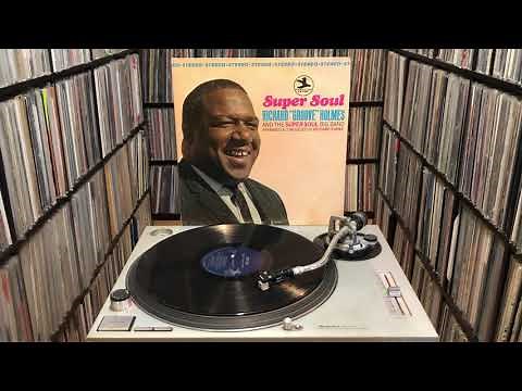 Richard "Groove" Holmes "Super Soul" Full Album