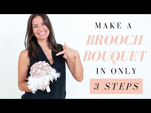 Brooch Bouquet- 3 easy steps to making a brooch bouquet