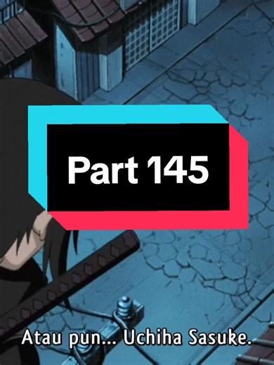 Part 145 #fyp #naruto