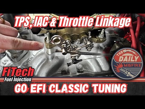 How To Tune Your FiTech Go EFI Classic, IAC, TPS, & Throttle Linkage Adjustment