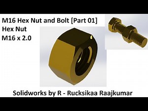 M16 Hexagon Nut and Bolt [Part 01] : Hexagon Nut #Solidworks
