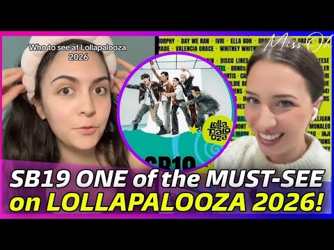 FOREIGN CASUALS are RECOMMENDING SB19 as a MUST-SEE on LOLLAPALOOZA CHICAGO 2026!