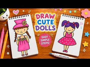 How to Draw Cute Dolls Step by Step 👧💕 | Easy Doll Drawing Tutorial for Kids