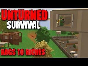Unturned Survival - THE PERFECT RAGS TO RICHES IN 2025