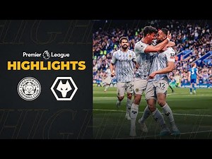 Cunha scores in narrow defeat | Leicester City 2-1 Wolves | Highlights