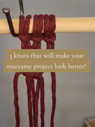 Three knots that instantly level up your macrame. Perfect for beginners! Save this so you don’t forget them later. #macrametutorial #macrameforbeginners #macramelovers #fyppp
