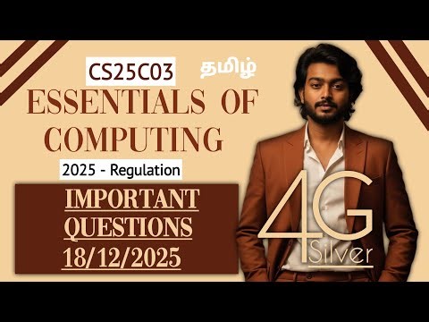 Essentials of Computing Important Questions | CS25C03 in Tamil | 18/12/2025 | 2025 regulation