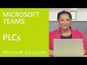 Module 2: Professional Learning Communities (PLC's) meet Microsoft Teams