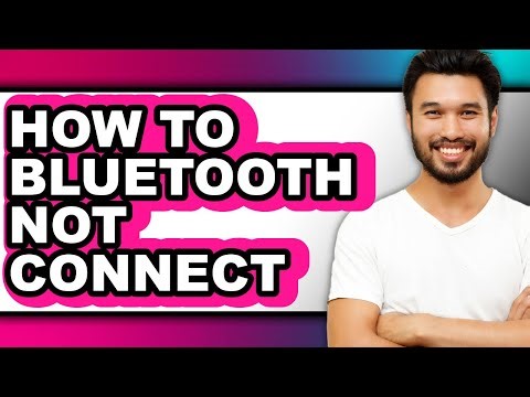 How to Bluetooth Not Connect (only Way)