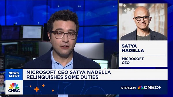 Microsoft CEO Satya Nadella relinquishes some duties