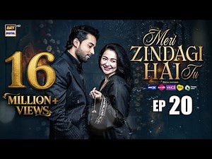 Meri Zindagi Hai Tu Episode 20 | 10 JAN 2026 | ENG SUB | Hania Aamir | Bilal Abbas | ARY Digital