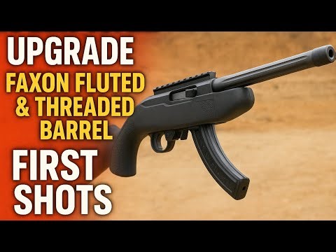 Ruger 10/22 Upgrade: Faxon Fluted & Threaded Barrel First Shots