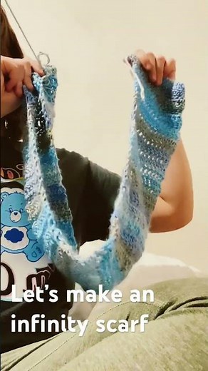 Let’s make an infinity scarf🧣
