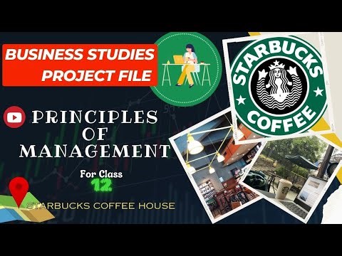 Class 12 Business Studies Project File || Principles of Management || Starbucks|| #CBSE #bstproject