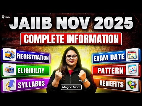 JAIIB Complete Information November 2025 | What Is JAIIB Exam In Banking | All About JAIIB Exam 2025