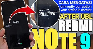 Cara mengatasi Redmi Note 9 dm-verity corruption your device is corrupt setelah unlock bootloader