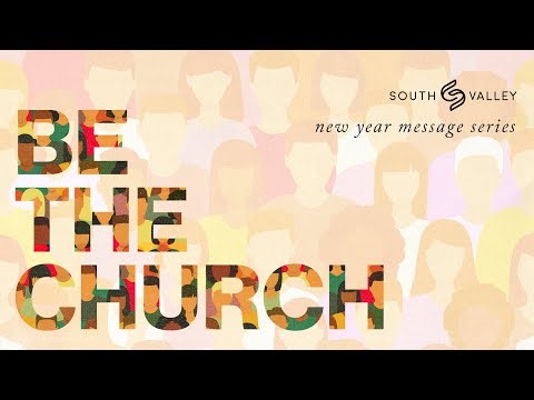 Be The Church - 1/4/26