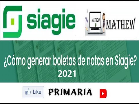 COMO GENERAR BOLETAS DE NOTAS EN SIAGIE 2021 PARA PRIMARIA