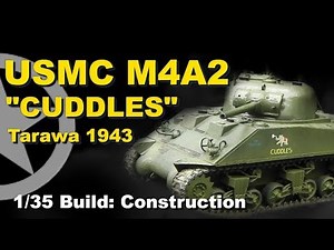 DRAGON 1/35 M4A2 TARAWA Build; Part one construction