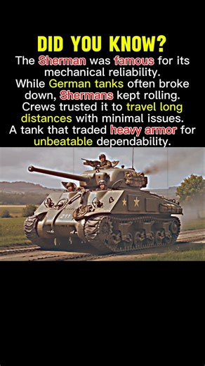 Why the Sherman Tank Was One of WWII’s Most Reliable Machines