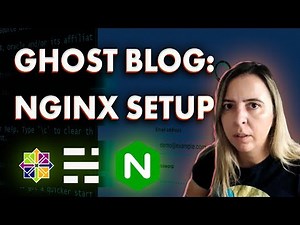 The Complete Nginx Setup for Ghost CMS