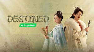 Destined (Vietnamese ver.) Episode 29– Download APP to Enjoy Now!