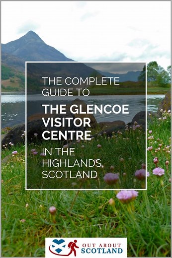 Glencoe Visitor Centre | The Highlands