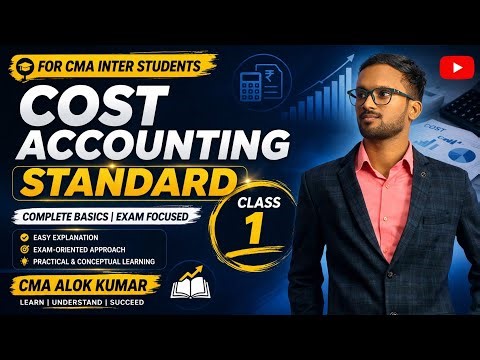 Class-1:COST ACCOUNTING STANDARDS 