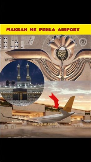 Mecca's First International airport. #islamicknowledge #islamiccontent #viralvideo