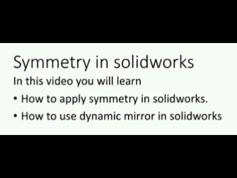 Symmetry in Solidworks || Symmetric Feature in SolidWorks