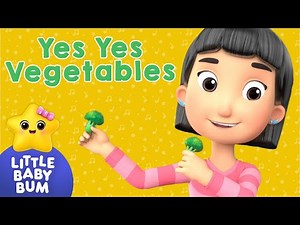 Yes Yes Vegetables | Little Baby Bum Nursery Rhymes | Food For Kids | Toddler Learning Kids Songs