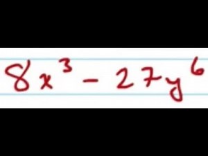 factor 8x^3-27y^6