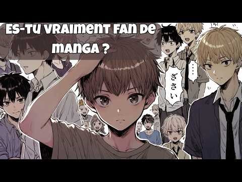 Quiz - Es-tu vraiment fan de Manga ?
