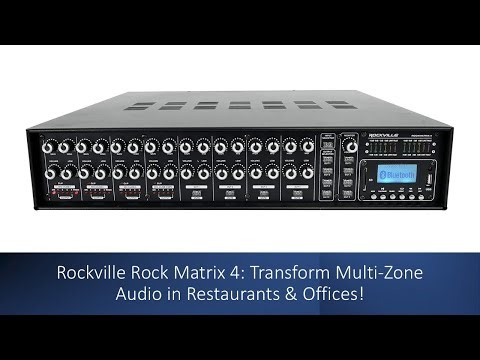 Rockville Rock Matrix 4: Transform Multi-Zone Audio in Restaurants & Offices!