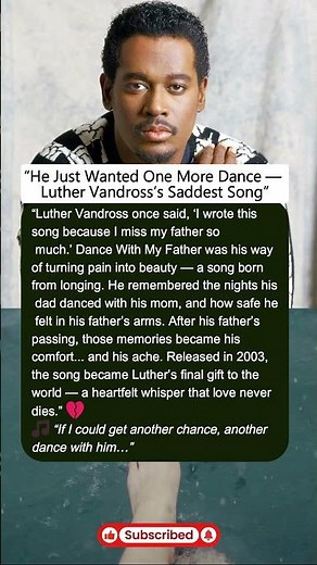 He Just Wanted One More Dance — Luther Vandross’s Saddest Song