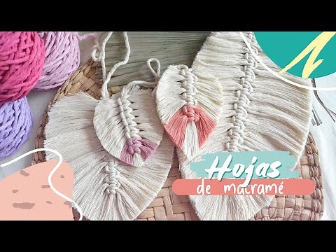 Cómo hacer hojas de macramé | Tutorial | Principantes