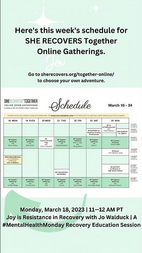 Join us for some connection! The weekly SHE RECOVERS Together Online schedule is out now!