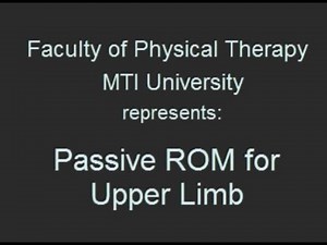 Passive ROM for upper limb joints