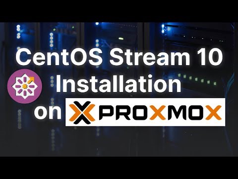 CentOS Stream 10 Installation on Proxmox | Complete Step-by-Step Virtual Machine Setup